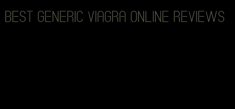 best generic viagra online reviews