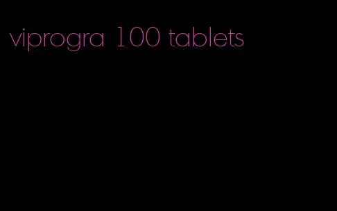viprogra 100 tablets