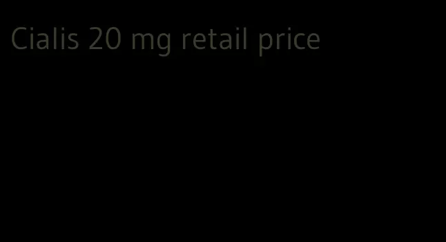 Cialis 20 mg retail price