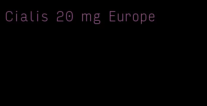 Cialis 20 mg Europe