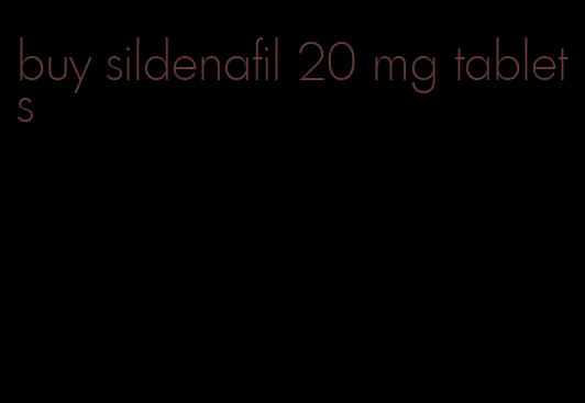 buy sildenafil 20 mg tablets