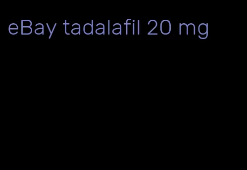 eBay tadalafil 20 mg