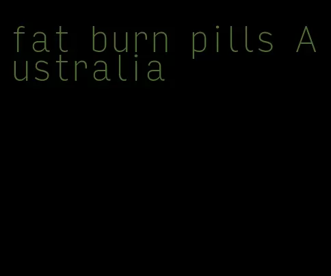 fat burn pills Australia