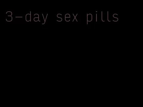 3-day sex pills