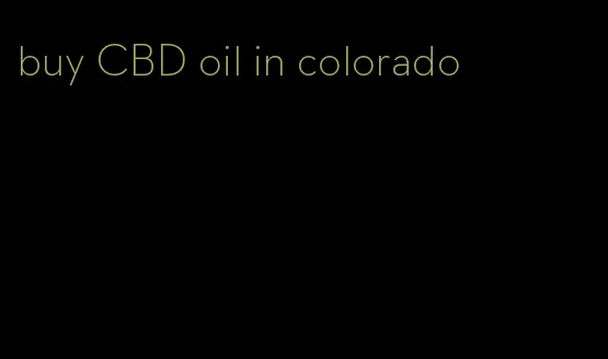 buy CBD oil in colorado