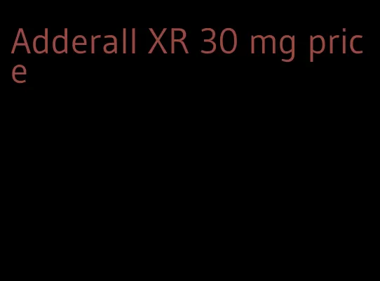 Adderall XR 30 mg price