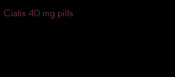 Cialis 40 mg pills