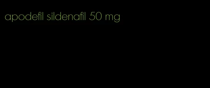 apodefil sildenafil 50 mg