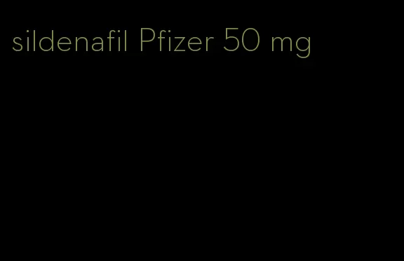 sildenafil Pfizer 50 mg