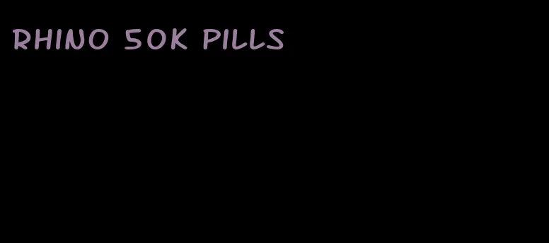 rhino 50k pills