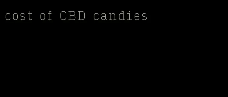 cost of CBD candies