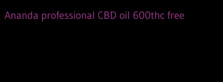 Ananda professional CBD oil 600thc free