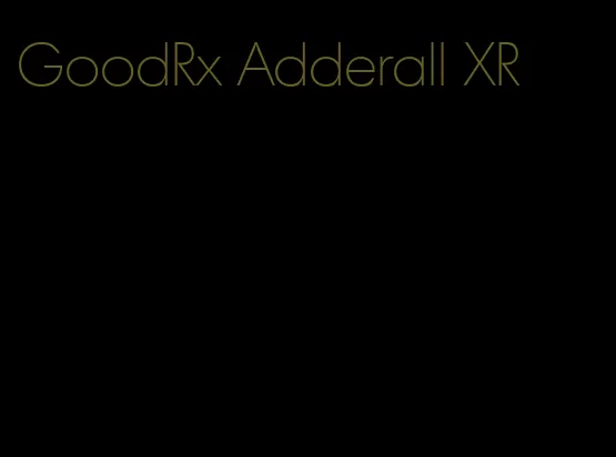 GoodRx Adderall XR