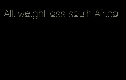 Alli weight loss south Africa