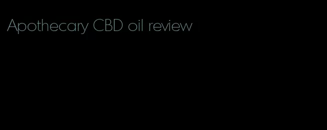 Apothecary CBD oil review
