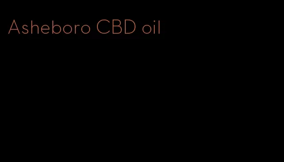 Asheboro CBD oil