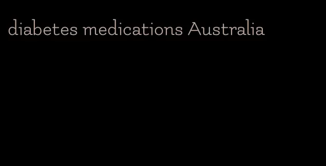 diabetes medications Australia