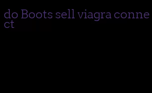 do Boots sell viagra connect