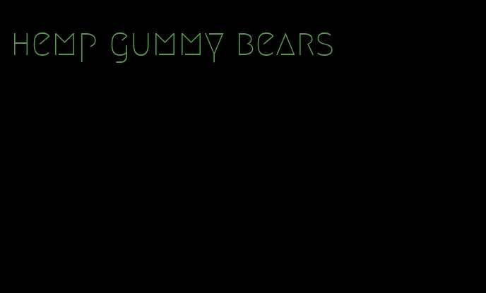 hemp gummy bears
