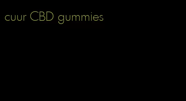 cuur CBD gummies