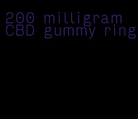 200 milligram CBD gummy ring