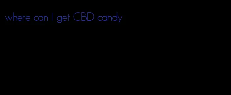 where can I get CBD candy