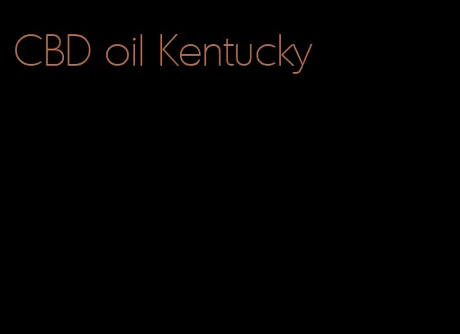 CBD oil Kentucky