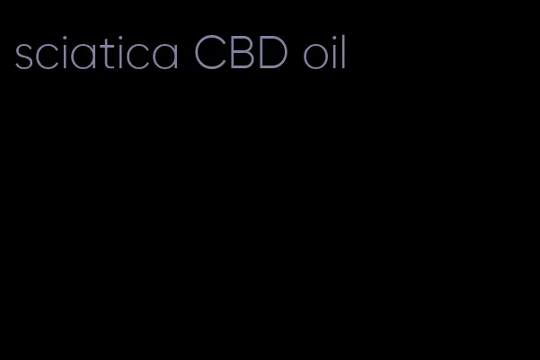 sciatica CBD oil
