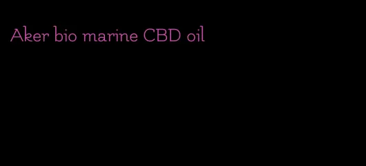 Aker bio marine CBD oil