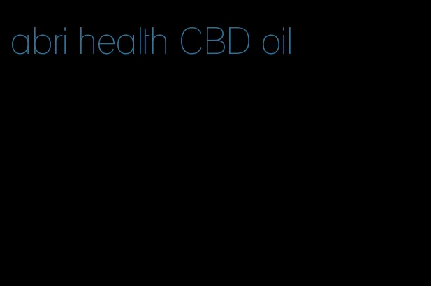 abri health CBD oil