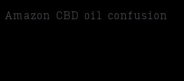 Amazon CBD oil confusion