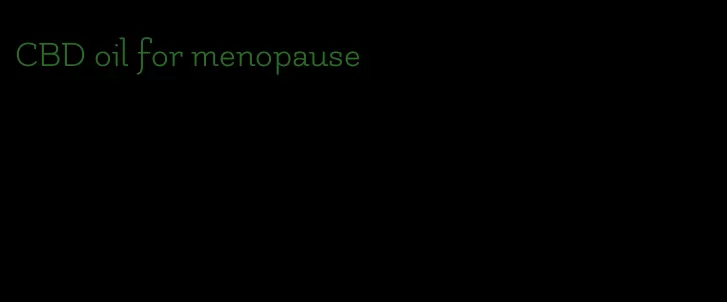 CBD oil for menopause