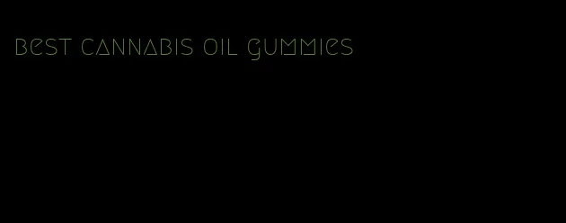 best cannabis oil gummies
