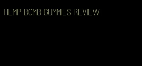 hemp bomb gummies review
