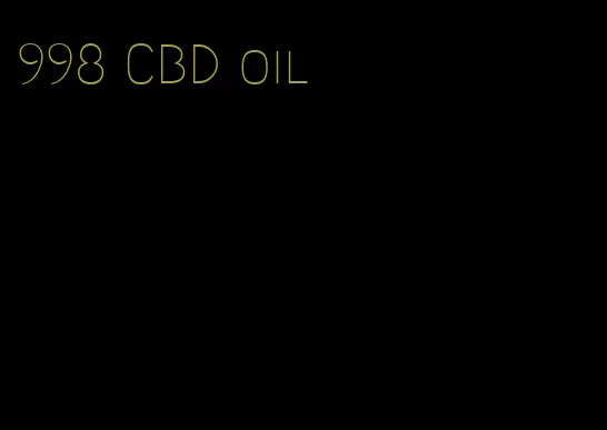 998 CBD oil
