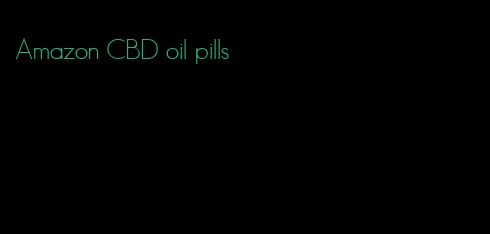 Amazon CBD oil pills