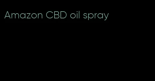 Amazon CBD oil spray