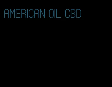 American oil CBD