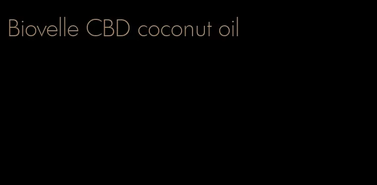 Biovelle CBD coconut oil