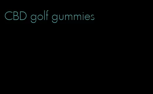 CBD golf gummies