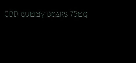 CBD gummy bears 75mg