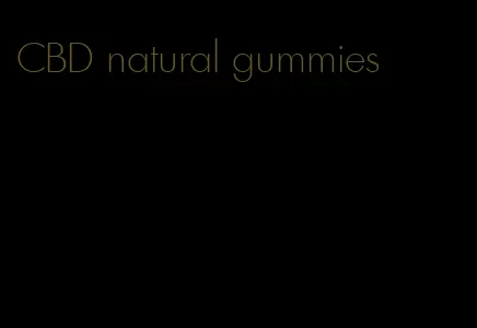 CBD natural gummies