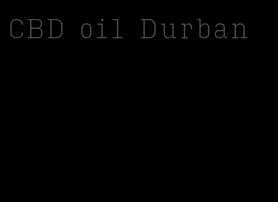 CBD oil Durban