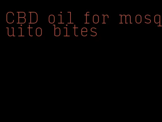 CBD oil for mosquito bites
