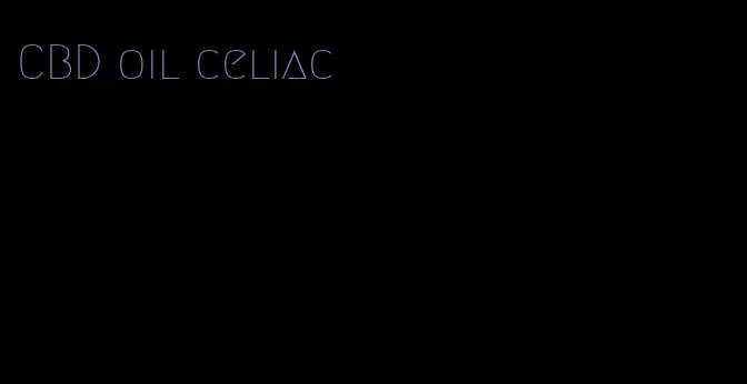 CBD oil celiac