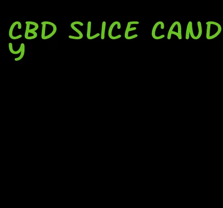 CBD slice candy