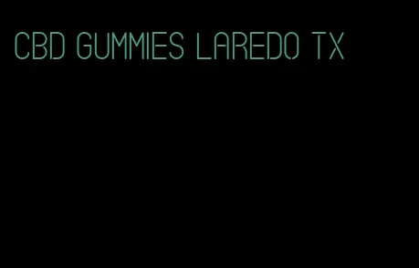 CBD gummies Laredo tx