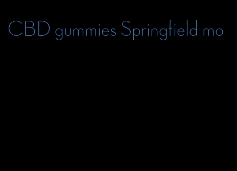 CBD gummies Springfield mo