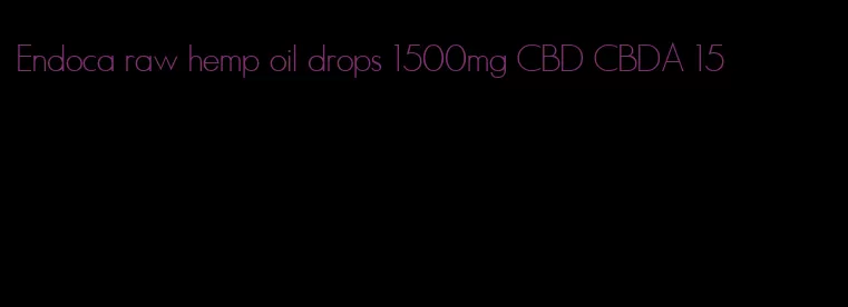 Endoca raw hemp oil drops 1500mg CBD CBDA 15