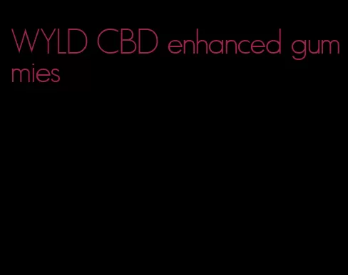 WYLD CBD enhanced gummies
